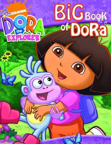 DORA EXPLORER BIG BOOK OF FUN