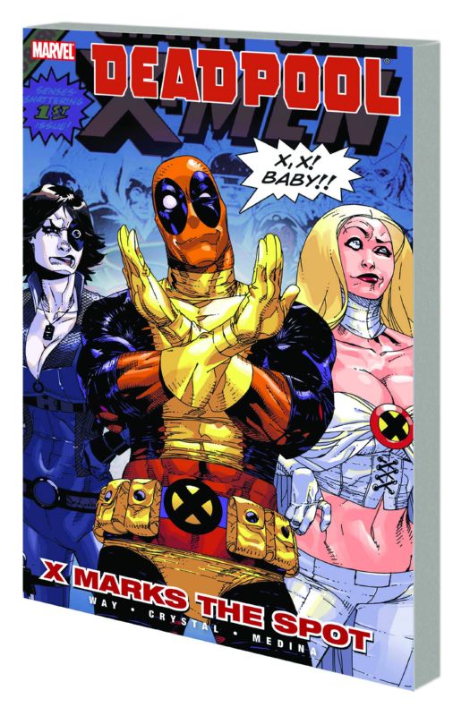 DEADPOOL TP 03 X MARKS SPOT