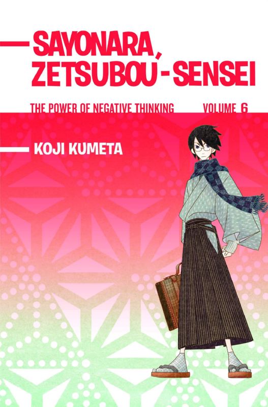 SAYONARA ZETSUBO SENSEI GN 06