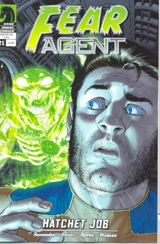 FEAR AGENT #21 HATCHET JOB (PT 5 OF 5)