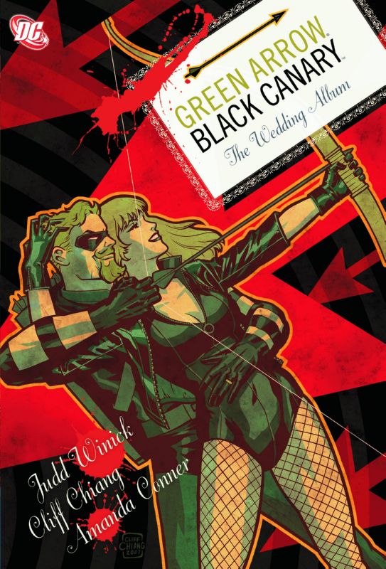 GREEN ARROW BLACK CANARY THE WEDDING ALBUM TP