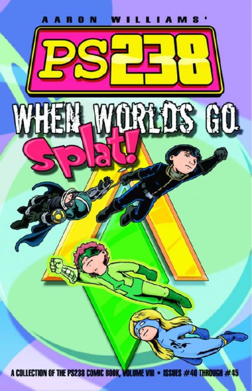 PS238 TP 08 WHEN WORLDS GO SPLAT