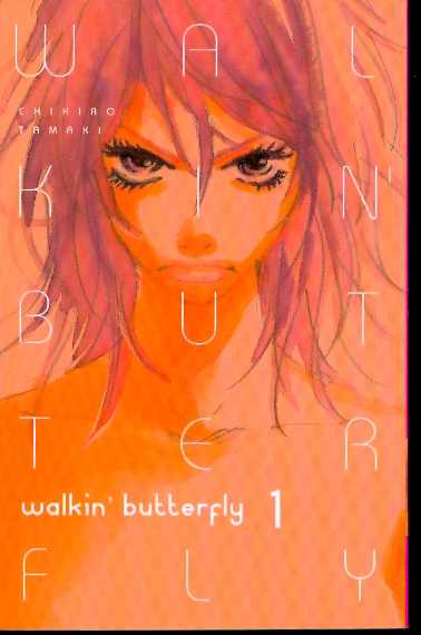 WALKIN BUTTERFLY VOL 01