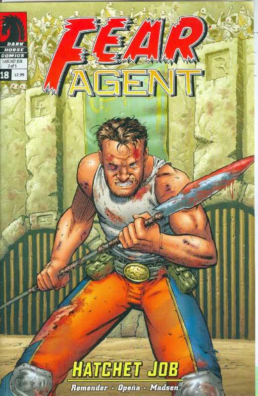 FEAR AGENT HATCHET JOB #2 (Of 4)