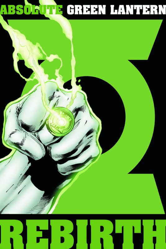 ABSOLUTE GREEN LANTERN REBIRTH HARDCOVER