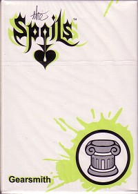 THE SPOILS FIRST EDITION PRE-CON DECK: GEARSMITH