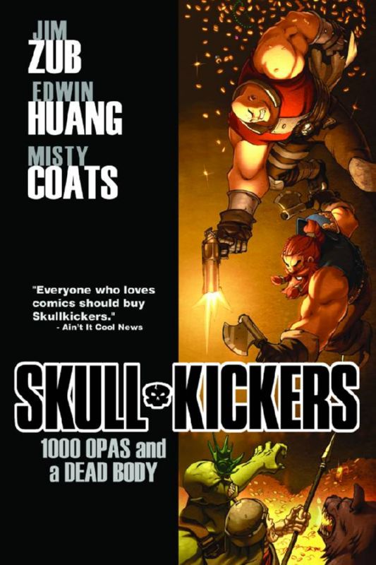SKULLKICKERS TP 01 1000 OPAS & DEAD BODY