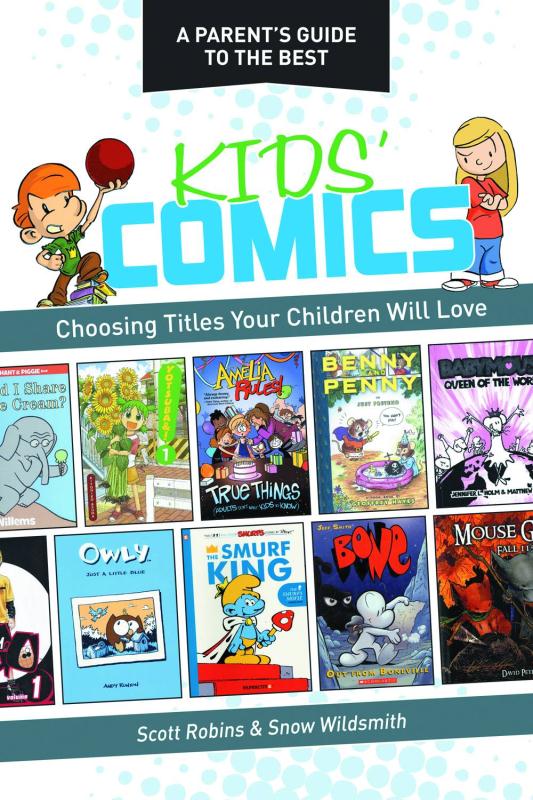 PARENTS GT BEST KIDS COMICS CHOOSING TITLES CHILDREN LOVE SC