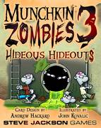 MUNCHKIN ZOMBIES 3 HIDEOUS HIDEOUTS
