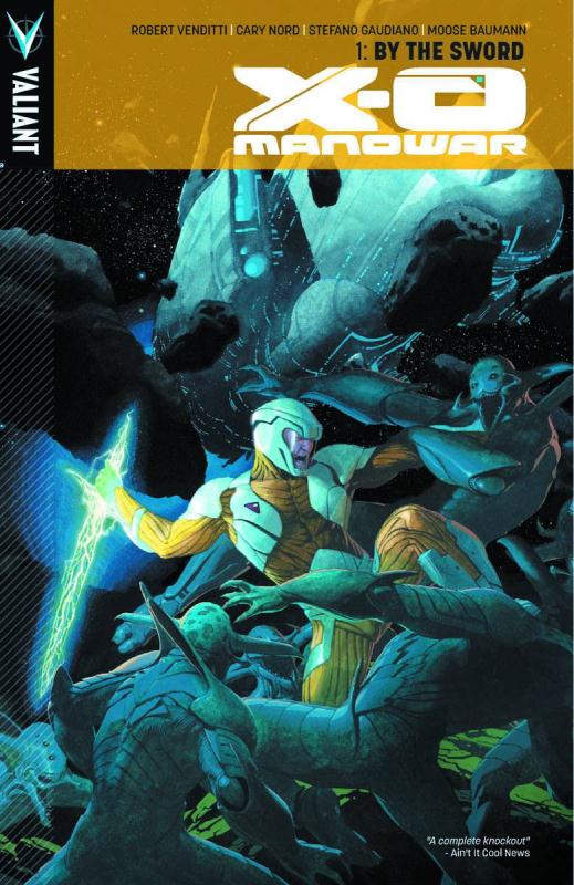 X-O MANOWAR (ONGOING) TP VOL 01 BY THE SWORD  X-O MANOWAR (ONGOING) TP VOL 01 BY THE SWORD