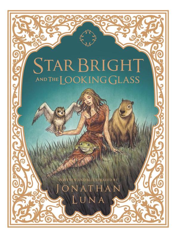 STAR BRIGHT & THE LOOKING GLASS HARDCOVER