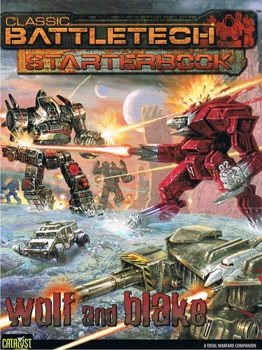 CLASSIC BATTLETECH STARTERBOOK: WOLF AND BLAKE