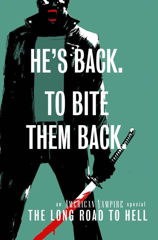 AMERICAN VAMPIRE THE LONG ROAD TO HELL #1 (MR)