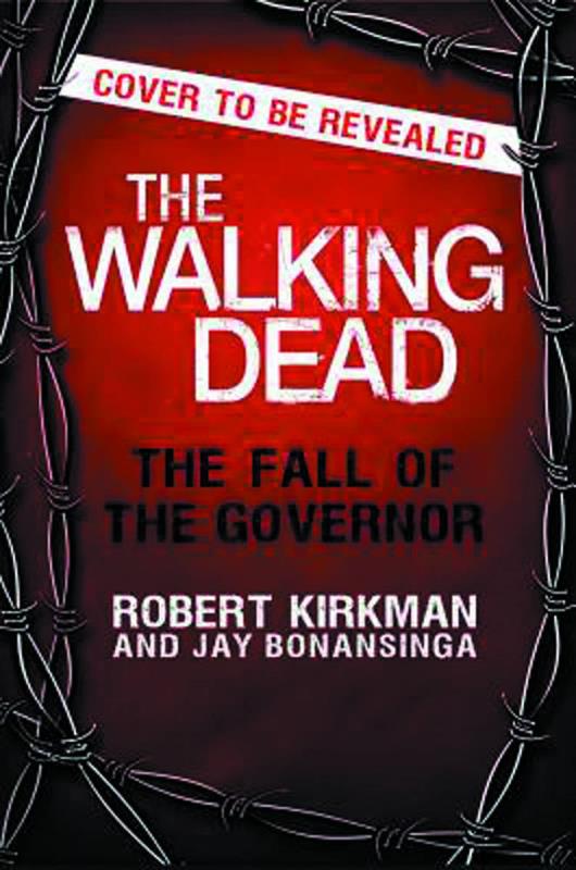WALKING DEAD NOVEL HARDCOVER 03 FALL OF GOVERNOR