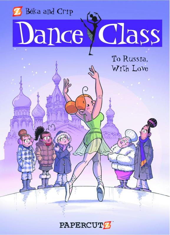 DANCE CLASS HARDCOVER 05 TO RUSSIA WITH LOVE