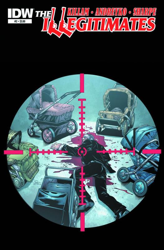 THE ILLEGITIMATES #2 (OF 6)