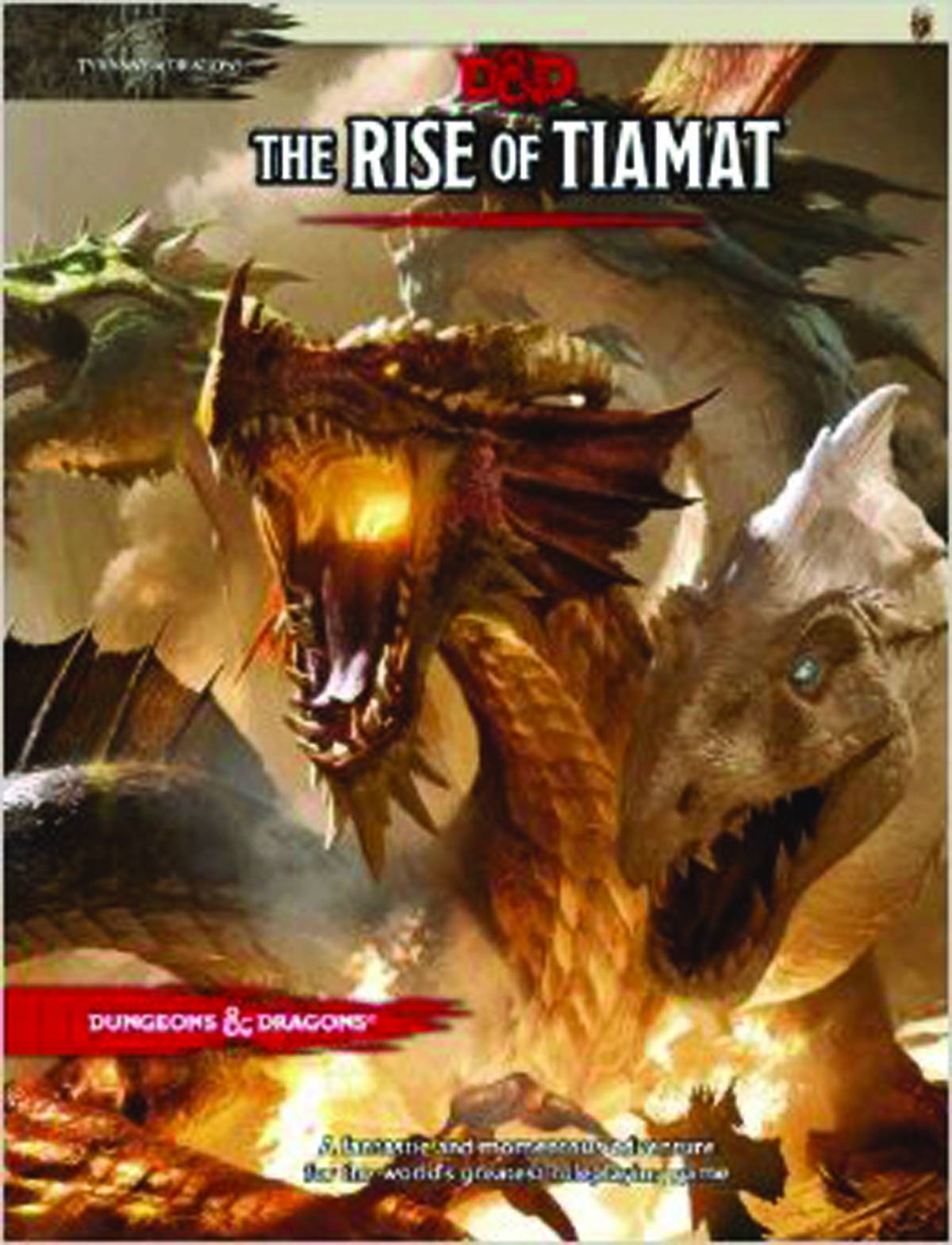 DUNGEONS & DRAGONS NEXT RISE OF TIAMAT HARDCOVER