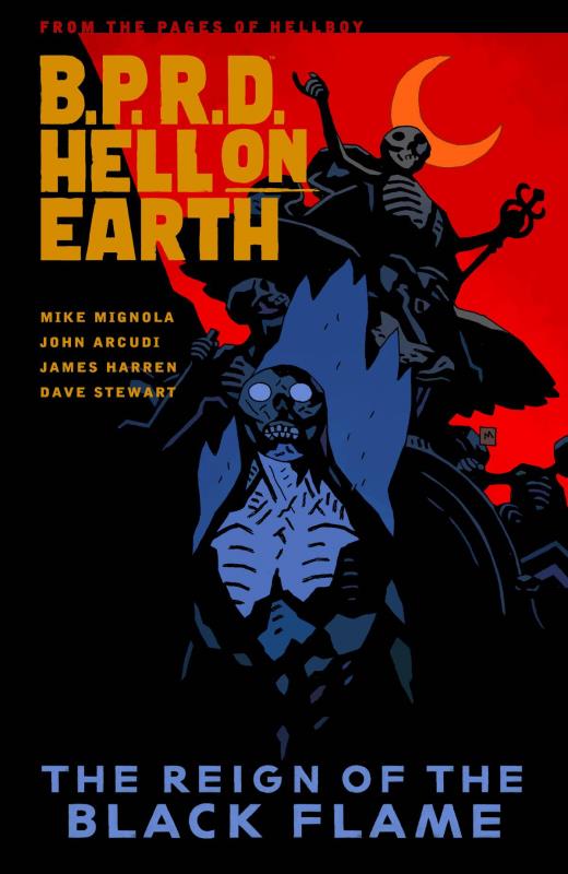 BPRD HELL ON EARTH TP 09 REIGN OF BLACK FLAME  BPRD HELL ON EARTH TP 09 REIGN OF BLACK FLAME