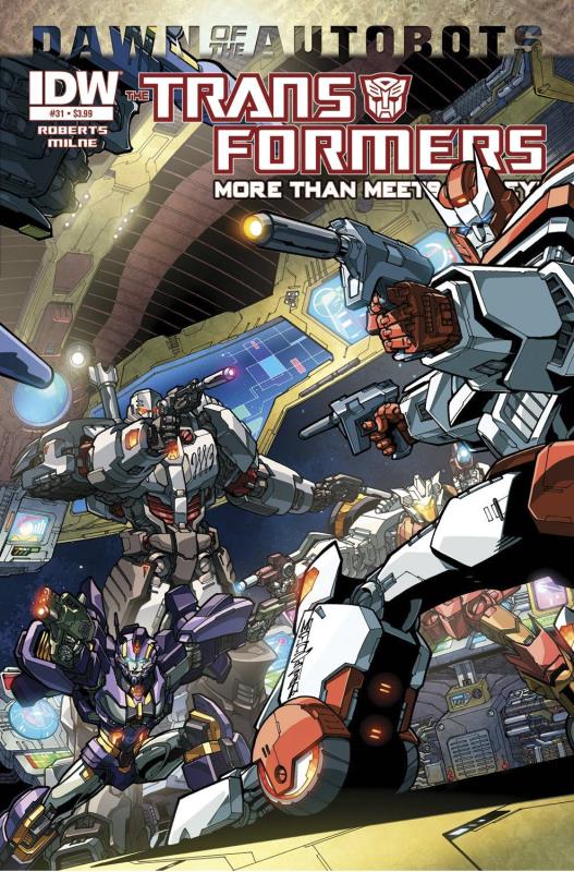 TRANSFORMERS MORE THAN MEETS EYE #31 DAWN O/T AUTOBOTS