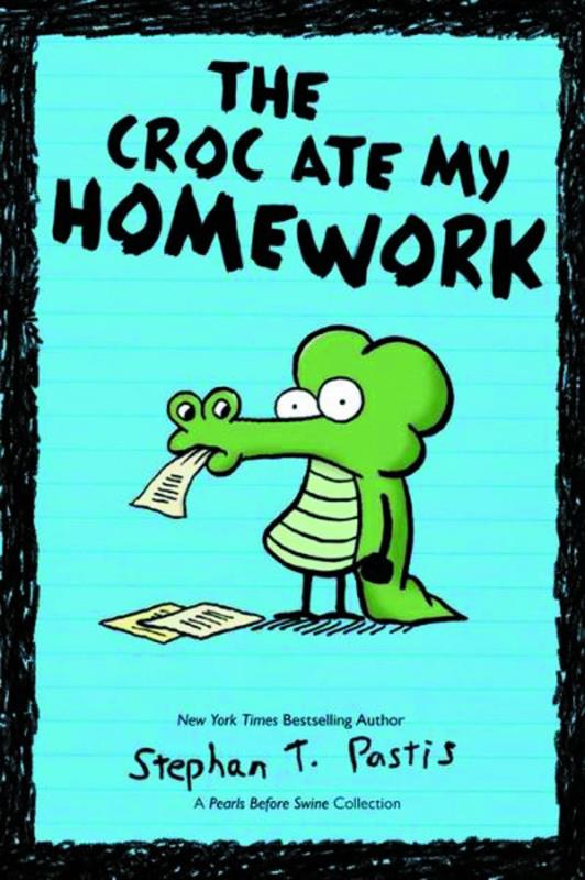 PEARLS BEFORE SWINE CROC ATE MY HOMEWORK TP