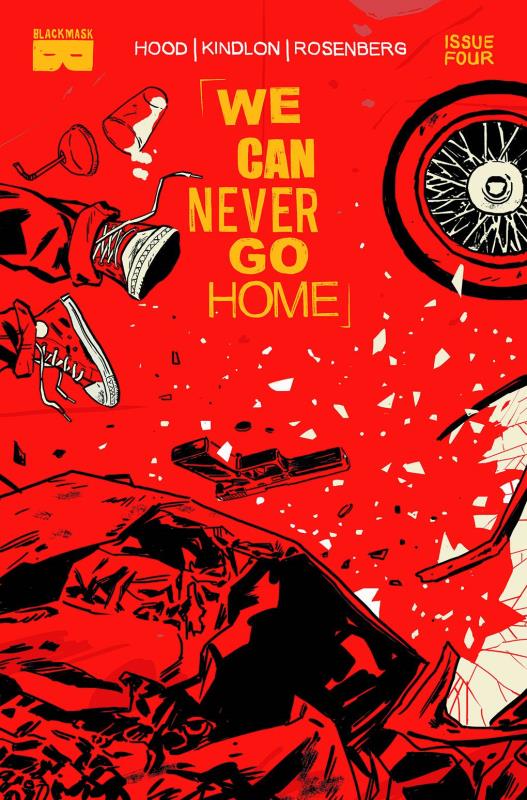 WE CAN NEVER GO HOME #4 (OF 5) (MR)
