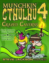 MUNCHKIN CTHULHU 4 CRAZED CAVERNS