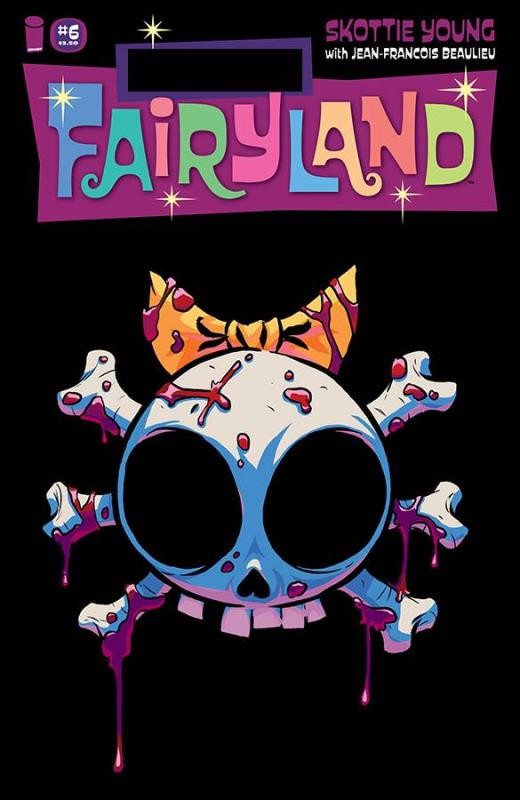 I HATE FAIRYLAND #6 F*CK (UNCENSORED) FAIRYLAND VARIANT (MR)
