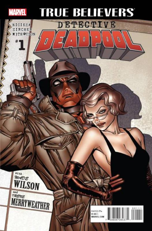 TRUE BELIEVERS DETECTIVE DEADPOOL #1
