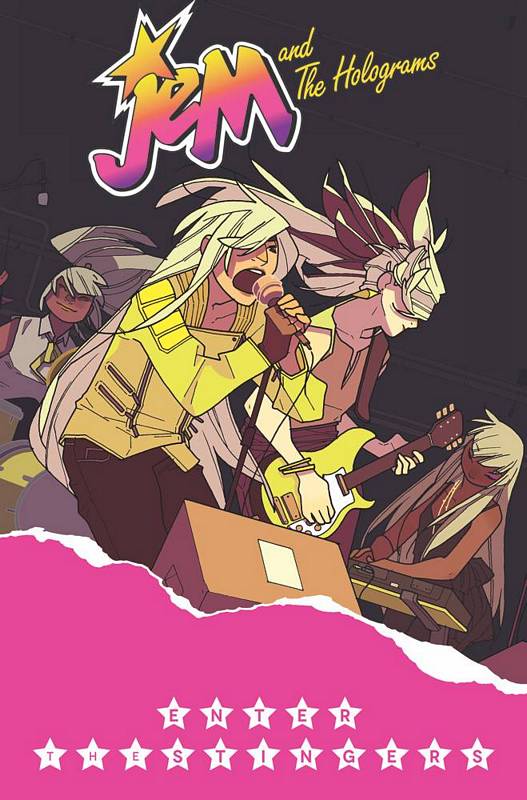 JEM & THE HOLOGRAMS TP 04 ENTER THE STINGERS