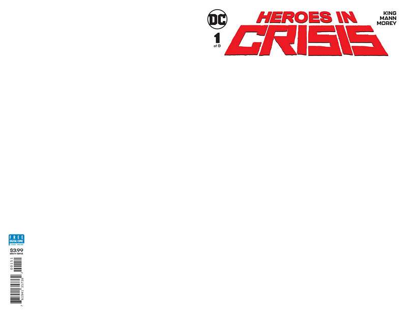 HEROES IN CRISIS #1 (OF 7) BLANK VARIANT ED