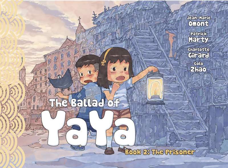 BALLAD OF YAYA GN 02 PRISONERS