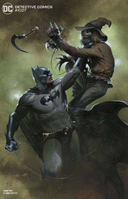 DETECTIVE COMICS #1027 CVR I GABRIELE DELL OTTO BATMAN SCARECROW VARIANT