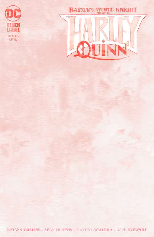 BATMAN WHITE KNIGHT PRESENTS HARLEY QUINN #1 (OF 6) CVR C BLANK VAR (MR)