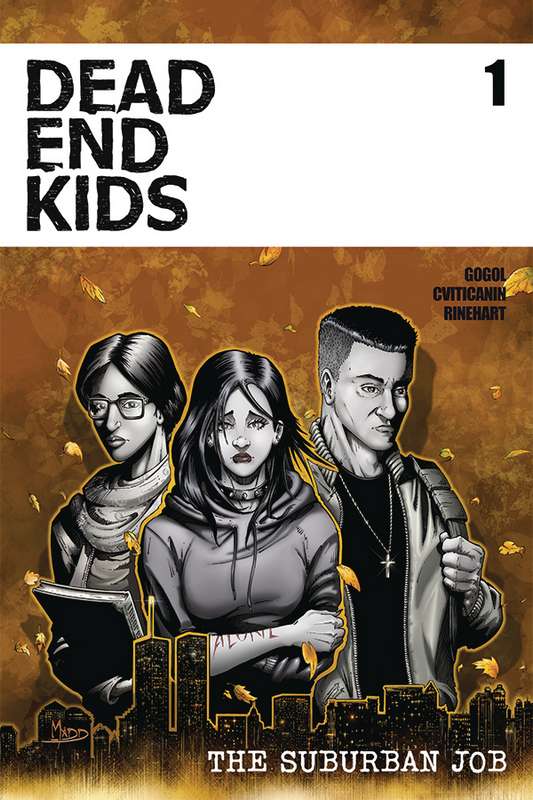 DEAD ENDS KIDS SUBURBAN JOB #1 (OF 4) CVR A CRISS