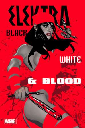 ELEKTRA: BLACK, WHITE & BLOOD #2