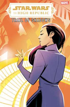 STAR WARS: THE HIGH REPUBLIC - TRAIL OF SHADOWS #3 WU VARIANT