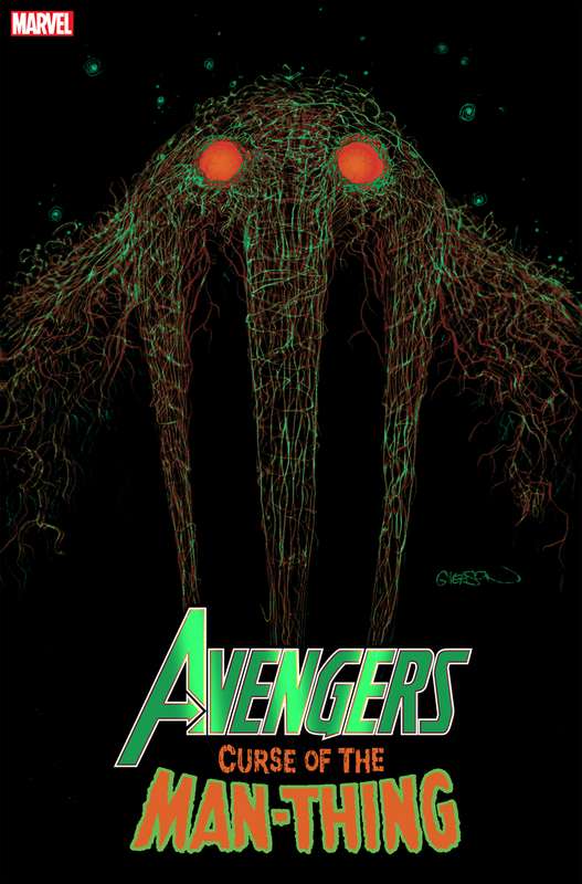 AVENGERS CURSE MAN-THING #1 2ND PTG GLEASON WEBHEAD VARIANT