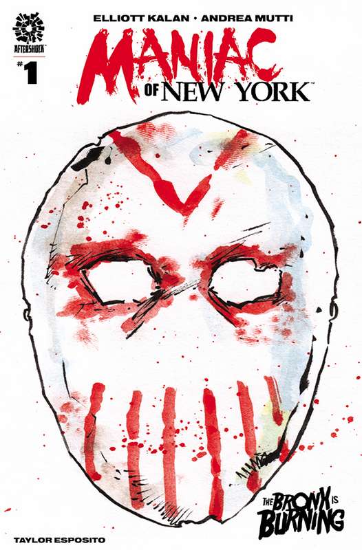 MANIAC OF NEW YORK BRONX BURNING #1 CVR B MUTTI MASK VARIANT