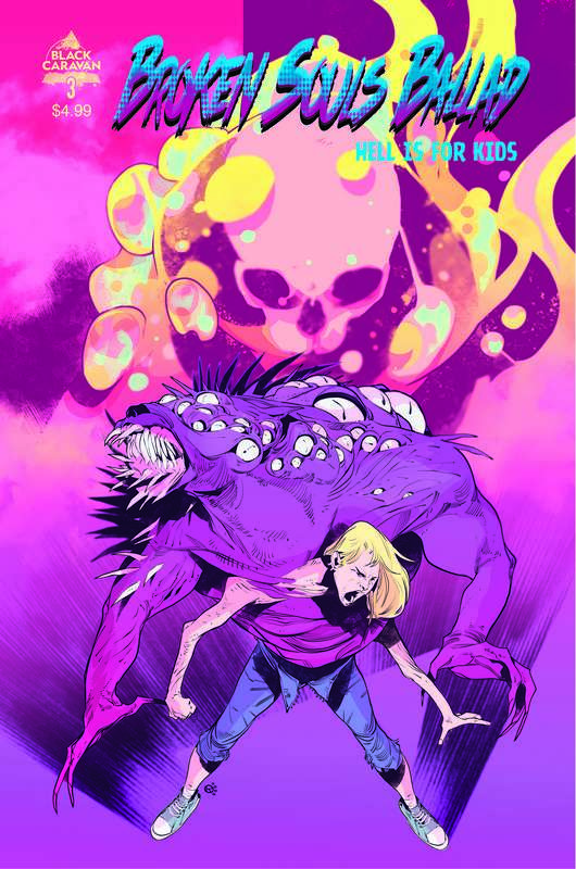 BROKEN SOULS BALLAD HELL IS FOR KIDS #3 (OF 4)