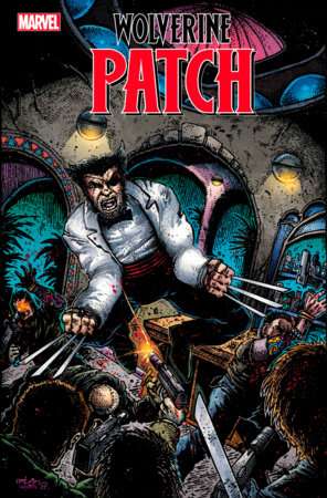 WOLVERINE: PATCH #3 EASTMAN VARIANT