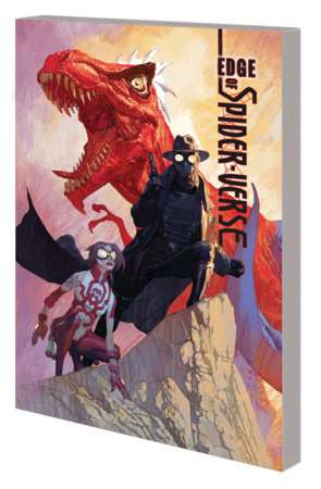 EDGE OF SPIDER-VERSE  EDGE OF SPIDER-VERSE