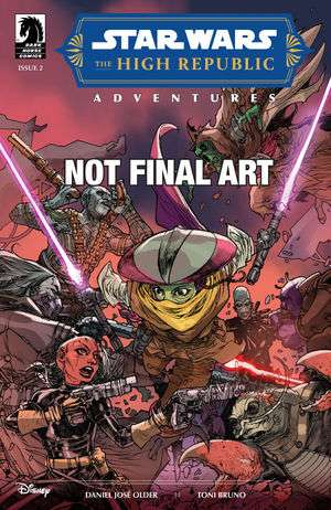 STAR WARS HIGH REPUBLIC ADVENTURES #2 (OF 8)