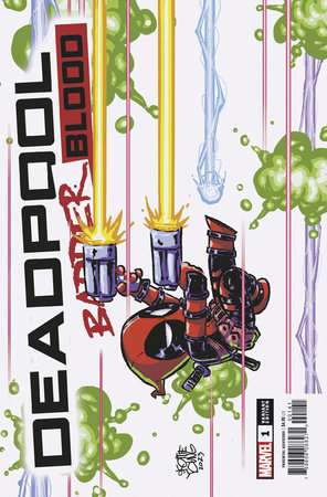 DEADPOOL: BADDER BLOOD #1 SKOTTIE YOUNG VARIANT