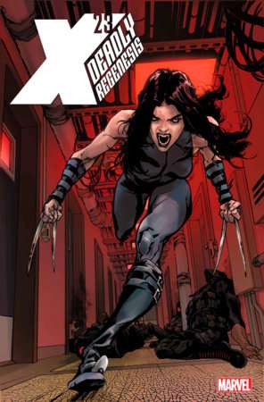 X-23: DEADLY REGENESIS #1