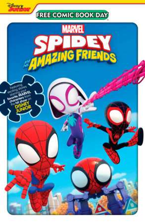 FREE COMIC BOOK DAY 2023: SPIDEY & FRIENDS #1