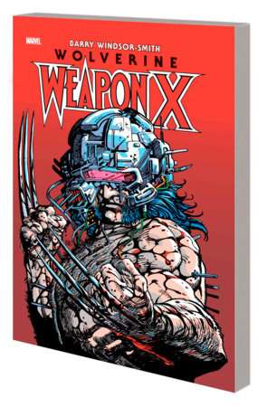 WOLVERINE: WEAPON X DELUXE EDITION  WOLVERINE: WEAPON X DELUXE EDITION