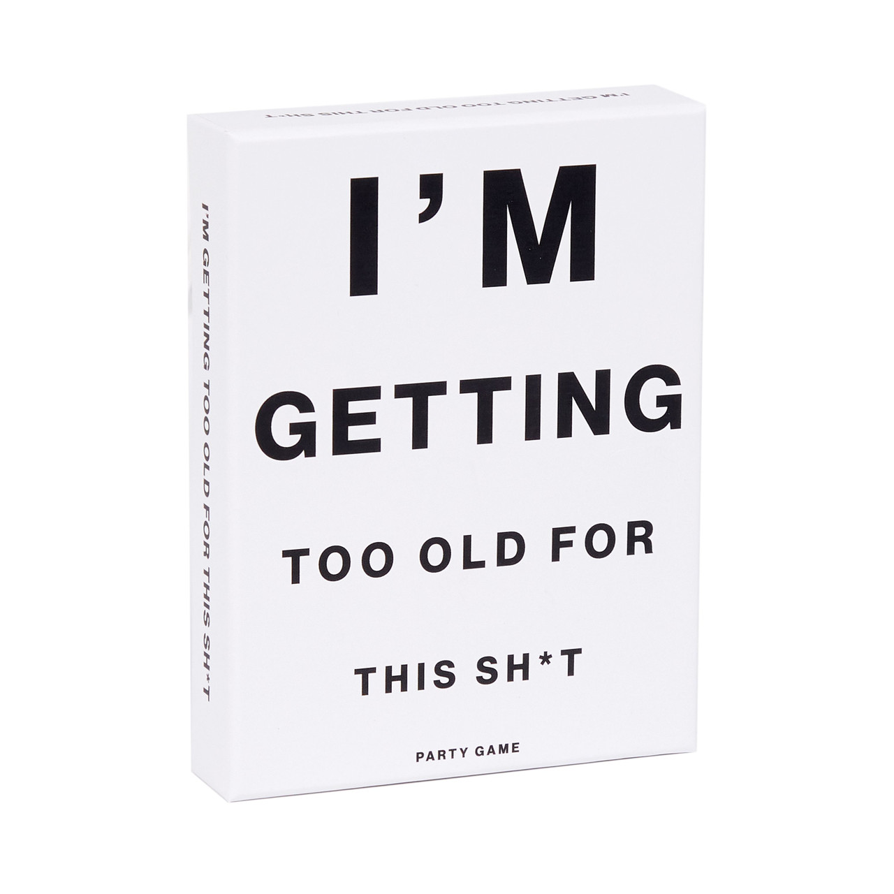 I'm Getting Too Old For This Sh*t