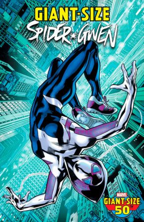 GIANT-SIZE SPIDER-GWEN ##1