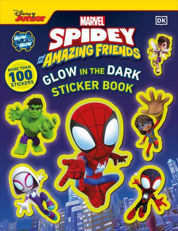 Marvel Spidey and His Amazing Friends Glow in the Dark Sticker Book  Marvel Spidey and His Amazing Friends Glow in the Dark Sticker Book