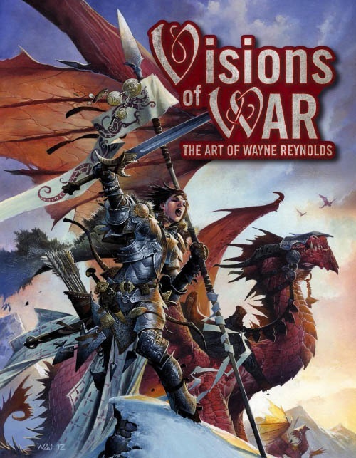 VISIONS OF WAR THE ART OF WAYNE REYNOLDS